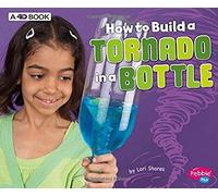 How To Build A Tornado In A Bottle