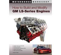 How to Build and Modify GM LS-Series Engines (Motorbooks Workshop)