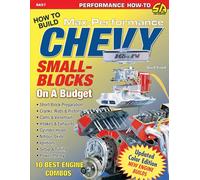 How to Build Max-performance Chevy Small Blocks on a Budget: 10 Best Engine Combos