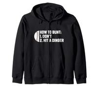 How to Bunt 1. Don't 2. Hit a Dinger Funny Baseball Home Run Sweat à Capuche
