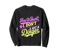 How to Bunt Don't Hit A Dinger Baseball Practice |- Sweatshirt