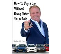 How to Buy a Car Without Being Taken for a Ride