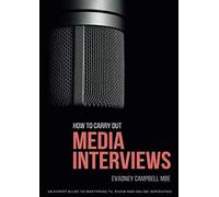 How To Carry Out Media Interviews