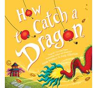 How to Catch a Dragon