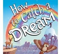How to Catch a Dream - Alice Walstead - Sourcebooks Wonderland - ebook (ePub) - Livre