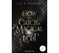How to catch a magical light - New york magics Tome 1