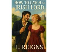 How to Catch an Irish Lord