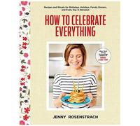 How To Celebrate Everything