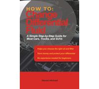 How to Change Differential Fluid: Simple Step-by-Step Guide for Most Cars, Trucks, and SUVs