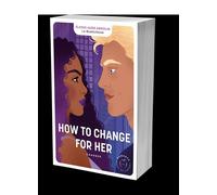 How to change for her : changer - Elodie-Aude Arnolin - Nisha - broché - Roman