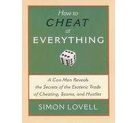 How To Cheat At Everything