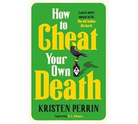 How to Cheat Your Own Death: From the New York Times bestselling author of How to Solve Your Own Murder comes the third book in the Castle Knoll Files