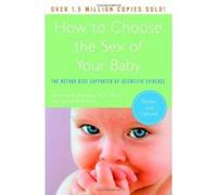 How to Choose the Sex of Your Baby David M. Rorvik, Landrum B. Shettles (Auteur)