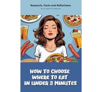 How to Choose Where to Eat in Under 3 Minutes: Funny gift - book with empty lined pages | 6" x 9" (15.24 x 22.86 cm) Part of Collection named "The ... Collection" | 200 pages, Perfect gag gift