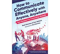How to Communicate Effectively with Anyone Anywhere by Dan Dan Bullock Bullock Dan Dan Bullock Bullock (Auteur)