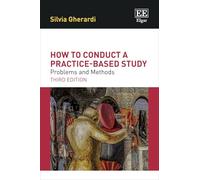 How to Conduct a Practice-based Study: Problems and Methods