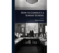 How to Conduct a Sunday School