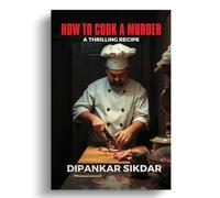 How to Cook a Murder: A Thrilling Recipe