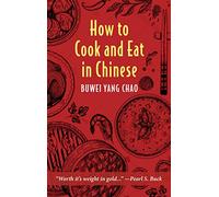 How to Cook and Eat in Chinese