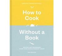 How to Cook Without a Book by Pam Anderson Inconnu (Auteur)