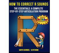 How to Correct R Sounds: A Speech Therapy Workbook with Fun Practice Images, Exercises and Activities