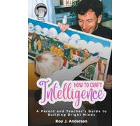 How to Craft Intelligence: A Parent and Teacher's Guide to Building Bright Minds - Special Feature, Meeting Feuerstein