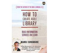 How To Create Agile Library: Build Information Services On Cloud
