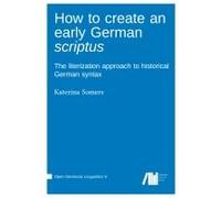 How To Create An Early German Scriptus