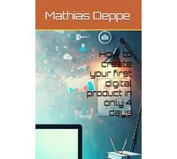 How to create your first digital product in only 4 days