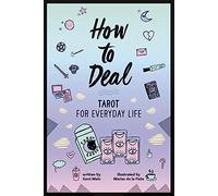 How to Deal: Tarot for Everyday Life - [Version Originale] Inconnu (Auteur)