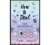How to Deal: Tarot for Everyday Life - [Version Originale] Inconnu (Auteur)