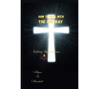 How To Deal With Fear, Anxiety And Depression The God Way: Restoring Happiness, Peace And Hope: 2 (Guide To Overcome Anxiety, Fear And Depression)