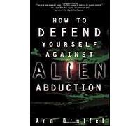How To Defend Yourself Against Alien Abduction