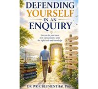 How to defend yourself in a Disciplinary Enquiry?: Learning to present your own defence in the face of your Employers efforts to prosecute you