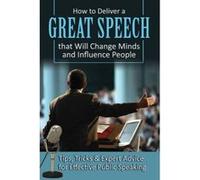 How to Deliver a Great Speech That Will Change Minds & Influence People - [Version Originale] Richard Helweg (Auteur)