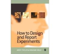 How To Design And Report Experiments