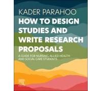 How To Design Studies And Write Research Proposals
