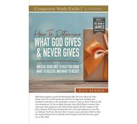 How To Determine What God Gives And Never Gives Study Guide