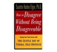How to Disagree Without Being Disagreeable by Elgin Hardcover Book Haden Suzette Elgin, Suzette Haden Elgin (Auteur)