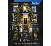 How To Do Christmas With Paul Dart