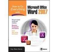 How to Do Everything with Microsoft Office Word 2007 by Guy HartDavis Guy Hart-Davis (Auteur)