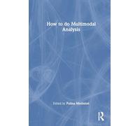 How to Do Multimodal Analysis