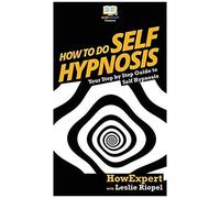 How To Do Self Hypnosis