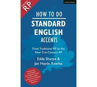 How To Do Standard English Accents