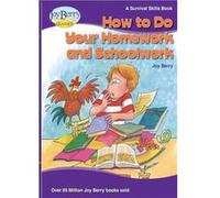 How To Do Your Homework and Schoolwork - Joy Berry - Joy Berry Enterprises Inc - Livre en Anglais Joy BerryJoy Berry (Auteur)