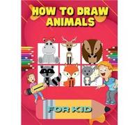 How to Draw Animals for Kid A StepbyStep Guide to Learn Drawing Cute Animals Such As Dogs Cats Elephants And Many More - Nikolas Norbert - Notion Press Me Nikolas NorbertNikolas Norbert (Auteur)