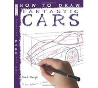 How to Draw Cars Bergin, Mark (Auteur)