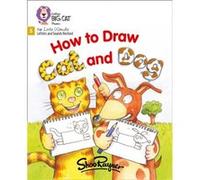 How to Draw Cat and Dog by Shoo Rayner Shoo Rayner (Auteur)