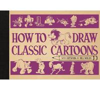 How to Draw Classic Cartoons