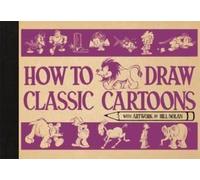 How To Draw Classic Cartoons